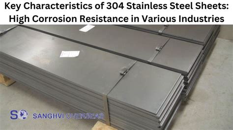 Characteristics Of Stainless Steel 304 Sheets