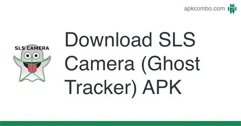 SLS Camera (Ghost Tracker) APK (Android App) - Free Download