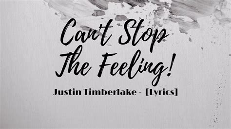 Justin Timberlake Can T Stop The Feeling Lyrics YouTube