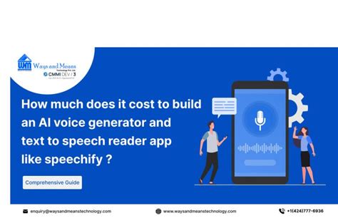 The Cost Of Developing An Ai Voice Generation And Text To Speech