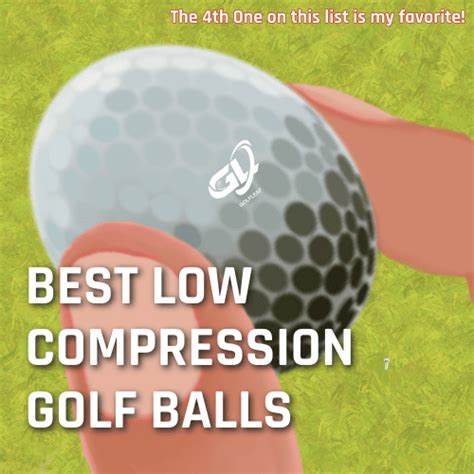 7 Best Low Compression Golf Balls Golf Leap