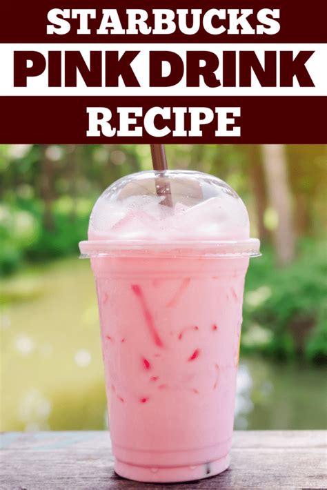 Starbucks Pink Drink Recipe Insanely Good