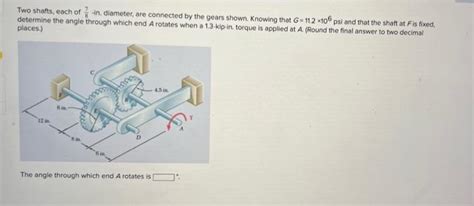 Solved Two Shafts Each Of In Diameter Are Connected B