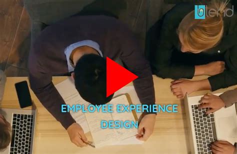 Employee Experience Design – Making Work Easy: Since 2003