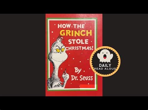 How The Grinch Stole Christmas Dr Seuss Daily Read Aloud Youtube