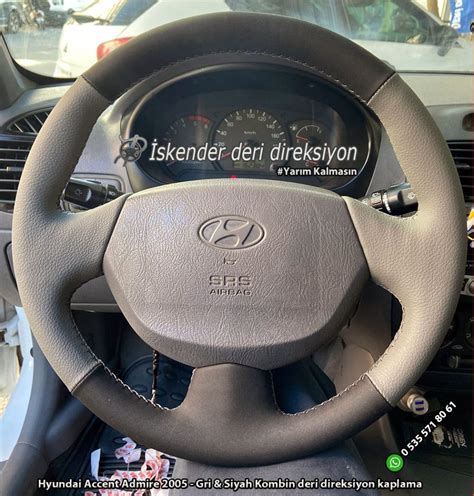 Hyundai Accent Admire Deri Direksiyon Kaplama Iskender Deri