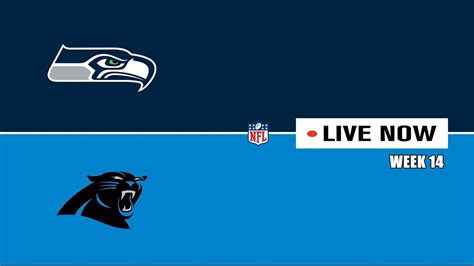 Nfl Live Seattle Seahawks Vs Carolina Panthers 121122 Week 14