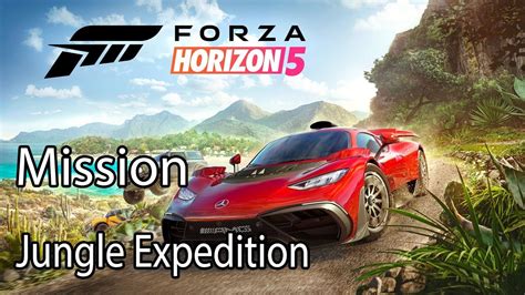 Forza Horizon Mission Jungle Expedition Youtube