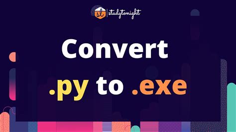 Convert Py To Exe File Using Pyinstaller Most Detailed Video