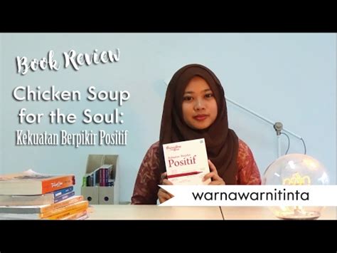 Chicken Soup For The Soul Kekuatan Berpikir Positif Review Buku