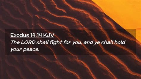 Exodus Kjv Desktop Wallpaper The Lord Shall Fight For You And