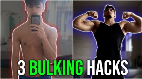 Top 3 Bulking Hacks Youtube