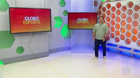 Globo Esporte Ba Desta Sexta Feira De Fevereiro De Ba Ge