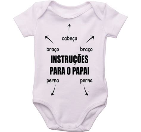 10 Bodys Bebê Instruções Para O Papai Body Divertido R 166 50 em