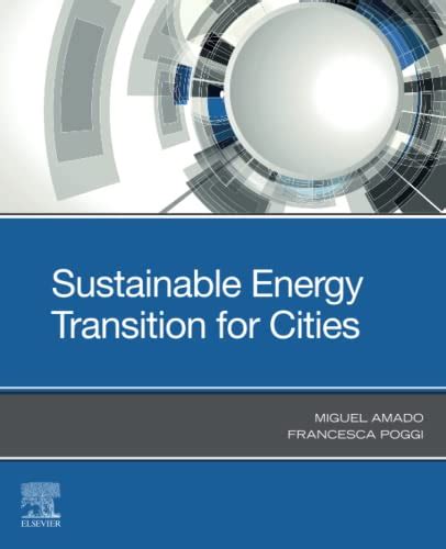 Sustainable Energy Transition For Cities Amado Miguel Poggi