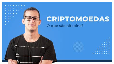 O Que S O Altcoins E O Que Isso Tem A Ver O Bitcoin