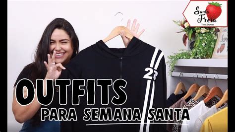 Outfits Perfectos Para Usar Esta Semana Santa YouTube