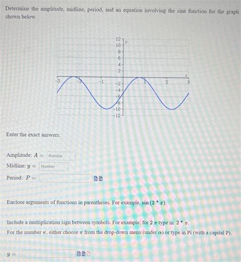 Solved Determine The Amplitude Midline Period And An Chegg