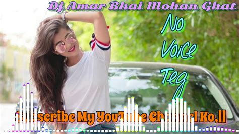 New Nagpuri Song No Voice Teg Nagpuri Dj Remix Song Mix By Dj