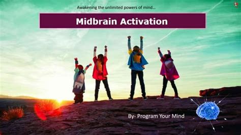 Midbrain Activation Ppt