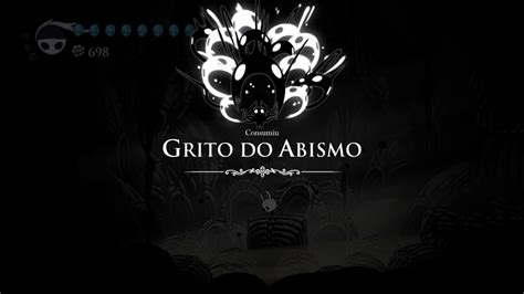 Hollow Knight Poder Grito Do Abismo Localiza O Youtube