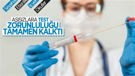 A S Zlar I In Getirilen Test Zorunlulu U Kald R Ld