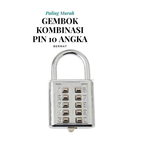 Jual Gembok Kombinasi Pin Nomor Angka 10 Digit Ukuran 40mm Untuk Pintu