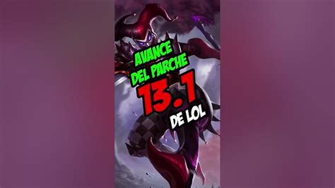 ️ Avance Notas Del Parche 13 1 De Lol En 1 Minuto Buffs Y Nerfs