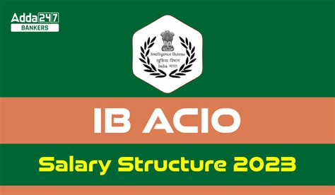 IB ACIO Salary Structure After 7th Pay Commission For 995 Posts