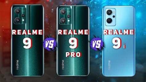 Realme 9 Vs Realme 9 Pro Vs Realme 9i Youtube