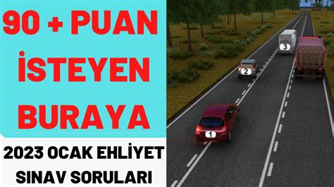 SINAVDAN KALMAYIN 2023 OCAK EHLİYET SORULARI EHLİYET SINAV SORULARI