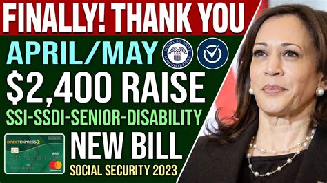 2400 RAISE IN BENEFITS April May 2023 SSA SSI SSDI Senior