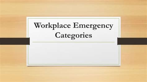 Workplace Emergency Categories.pptx | Free Download