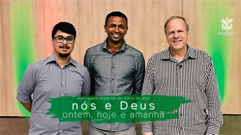 Nós e Deus ontem hoje e amanhã Leonardo Domingos Lucas Messias e