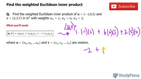 Find The Weighted Euclidean Inner Product Youtube