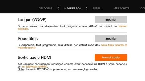 Décodeur TV 6 ou TV UHD optimiser la configuration audio pour un home