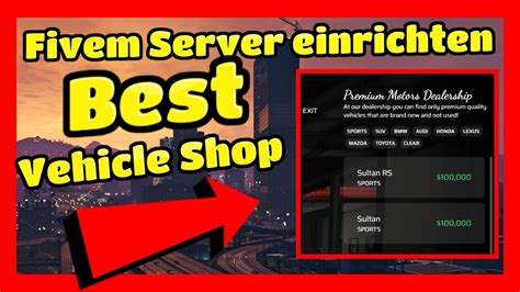 Fivem Server Einrichten New Esx Vehicle Shop Best Esx