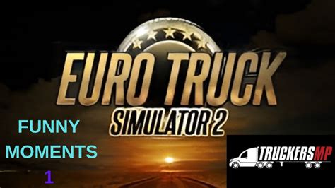 Ets Funny Moment Truckersmp Youtube