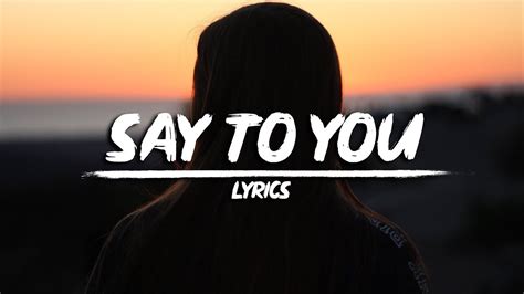 Ali Gatie Say To You Lyrics YouTube