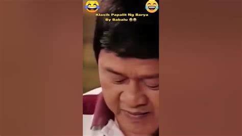 Klasik Papalit Ng Barya Ni Babalu 😂🤣😅 Shorts Comedy Funny