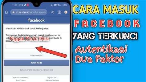 Terbaru Cara Masuk Ke Akun Facebook Kita Yang Terkunci Autentikasi