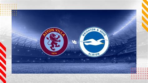 Aston Villa Vs Brighton Prediction Premier League 30092023