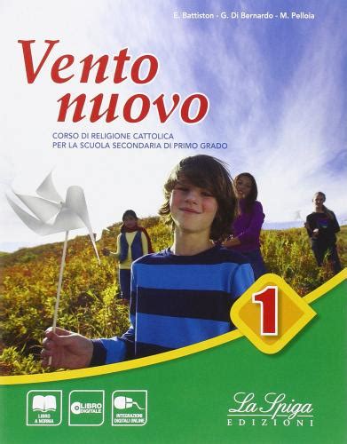 Vento Nuovo Con Eserciziario Vangelo Atti Degli Apostoli Per La