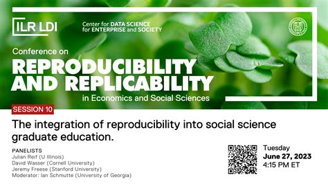 Conference On Reproducibility And Replicability In Economics And The