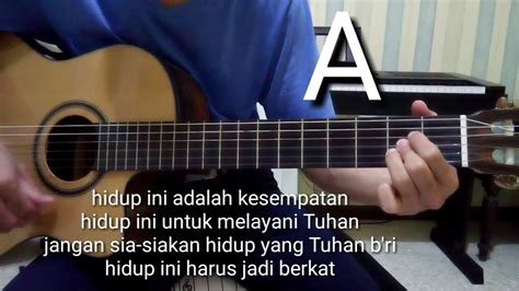 Belajar Gitar [hidup Ini Adalah Kesempatan] Youtube