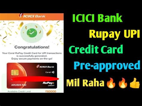 Icici Bank Rupay Upi Credit Card Pre Approved Me Mil Raha Hai Sabhi Ko