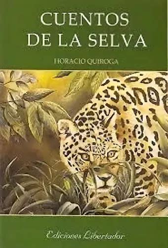 Cuentos De La Selva Horacio Quiroga Mercadolibre