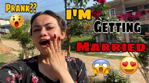 Im Getting Married 😍prank😱 Youtube