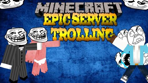 Minecraft Server Trolling Episode