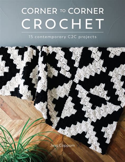 Corner to Corner Crochet Book